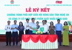 Ký kết chương trình phối hợp giữa Hội Nông dân tỉnh Nghệ An và Công ty cổ phần thực phẩm xuất khẩu Đồng Giao